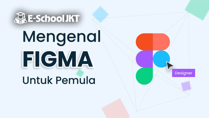 Belajar Figma untuk Pemula